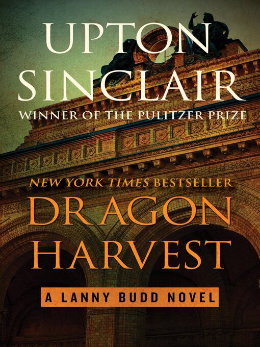 Title details for Dragon Harvest by Upton Sinclair - Available